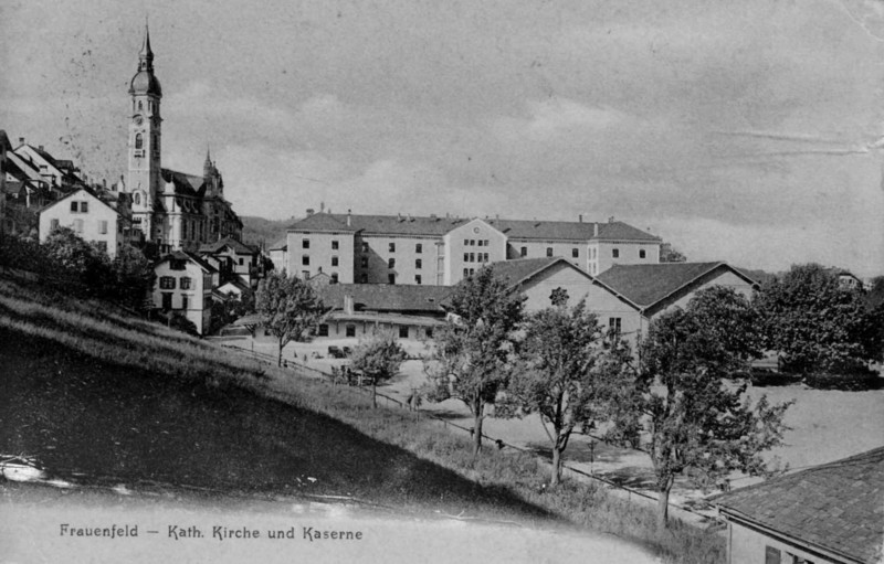 Frauenfeld Kirche Kaserne Mtteli um 1910