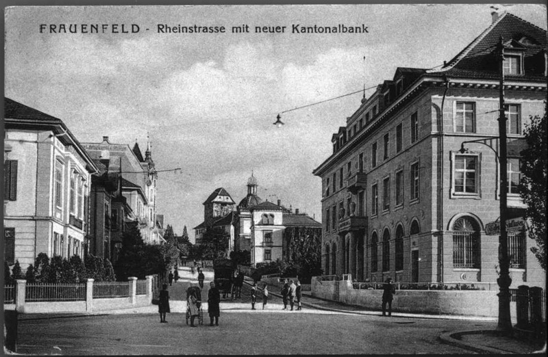 Frauenfeld Rheinstrasse Kantonalbank um 1922