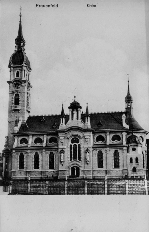 Frauenfeld kath Kirche um 1915